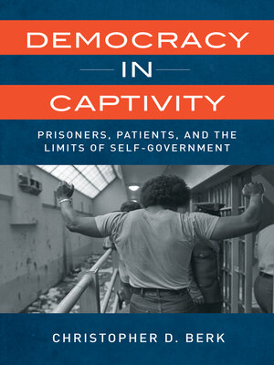 cover image of Democracy in Captivity